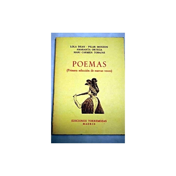Poemas: Primera Seleccion De Nuevas Voces (Torremozas) PRIMERA EDICION